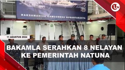 [Video] Dibebaskan Malaysia, Bakamla Serahkan 8 Nelayan ke Pemkab Natuna