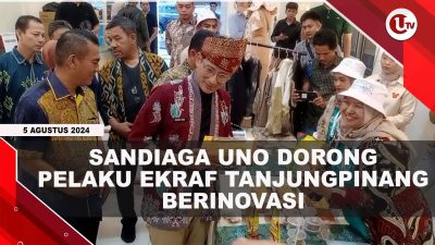 [VIDEO] Sandiaga Uno Dorong Pelaku Ekraf Tanjungpinang Berinovasi