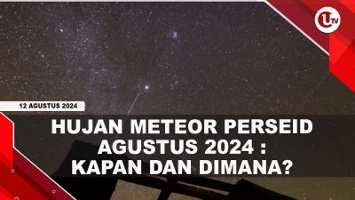 [VIDEO] Hujan Meteor Perseid Capai Puncak Dini Hari Besok