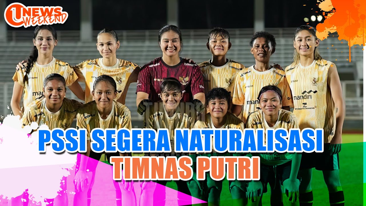 PSSI Segera Naturalisasi Timnas Putri