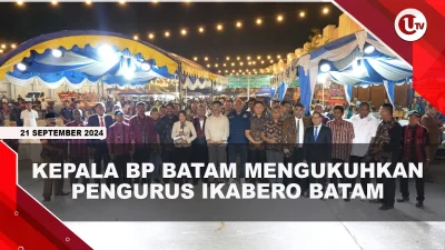[VIDEO] Kepala BP Batam Mengukuhkan Pengurus Ikabero Batam