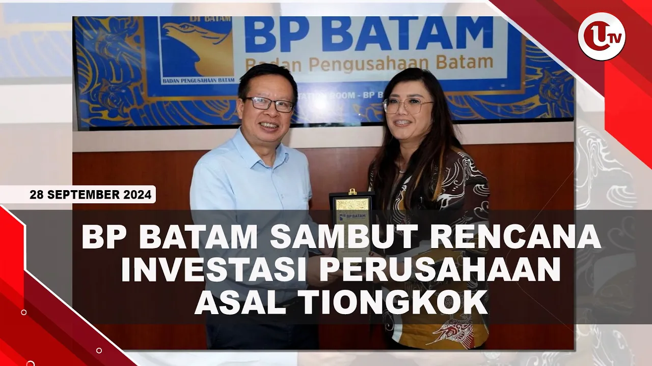 BP Batam Sambut Rencana Investasi Perusahaan Asal Tiongkok