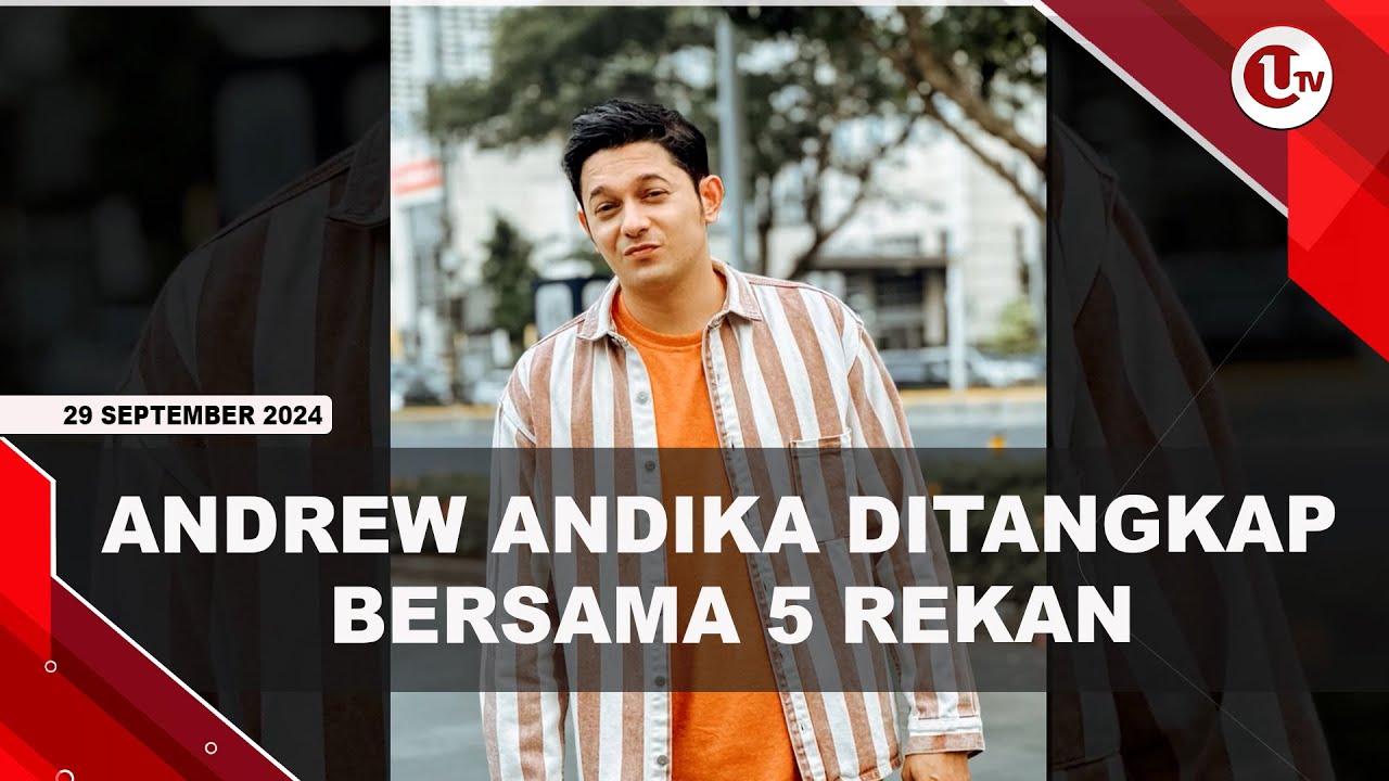Aktor Andrew Andika Ditangkap Kasus Narkoba