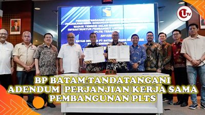 Bp Batam Tandatangani Adendum Perjanjian Kerjasama Pembangunan PLTS