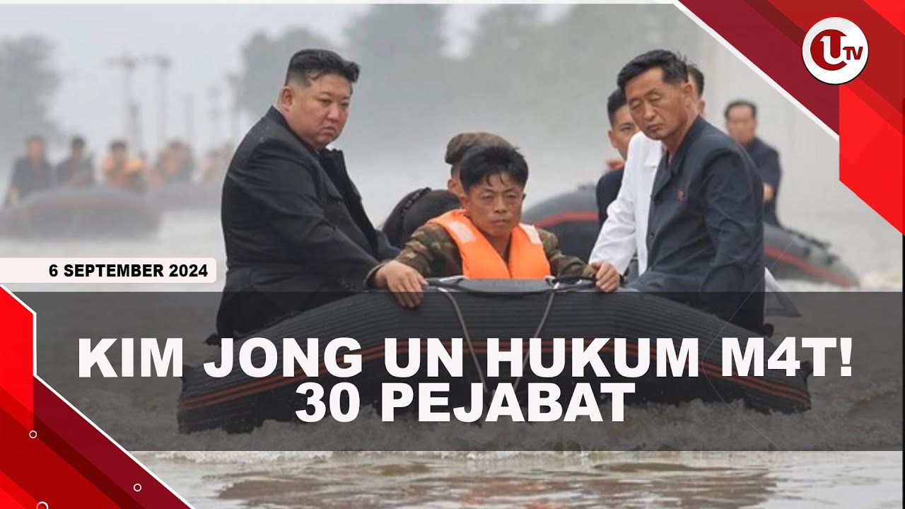 Gagal Tangani Banjir, Kim Jong Un Hukum Mati 30 Pejabat