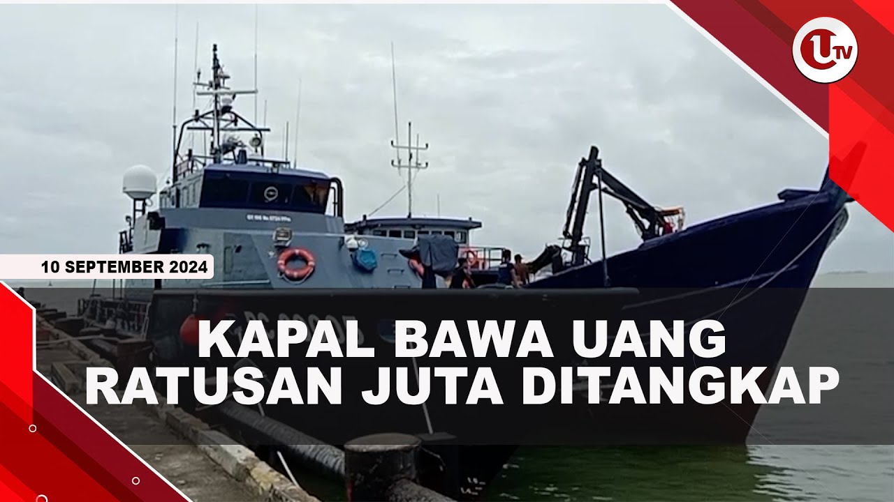 Bea Cukai Tangkap Kapal Bawa Uang Ratusan Juta Ke Luar Negeri