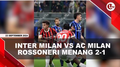 [VIDEO] Inter Milan VS AC Milan: Rossoneri Menang 2-1