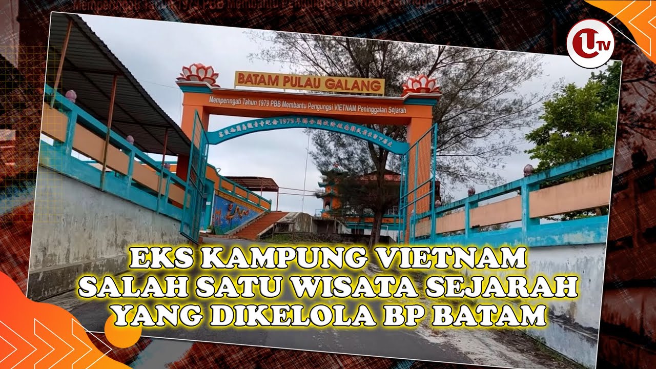 Wisata Eks Kampung Vietnam Dikelola Oleh BP Batam Menerima Penghargaan Memori Kolektif Bangsa