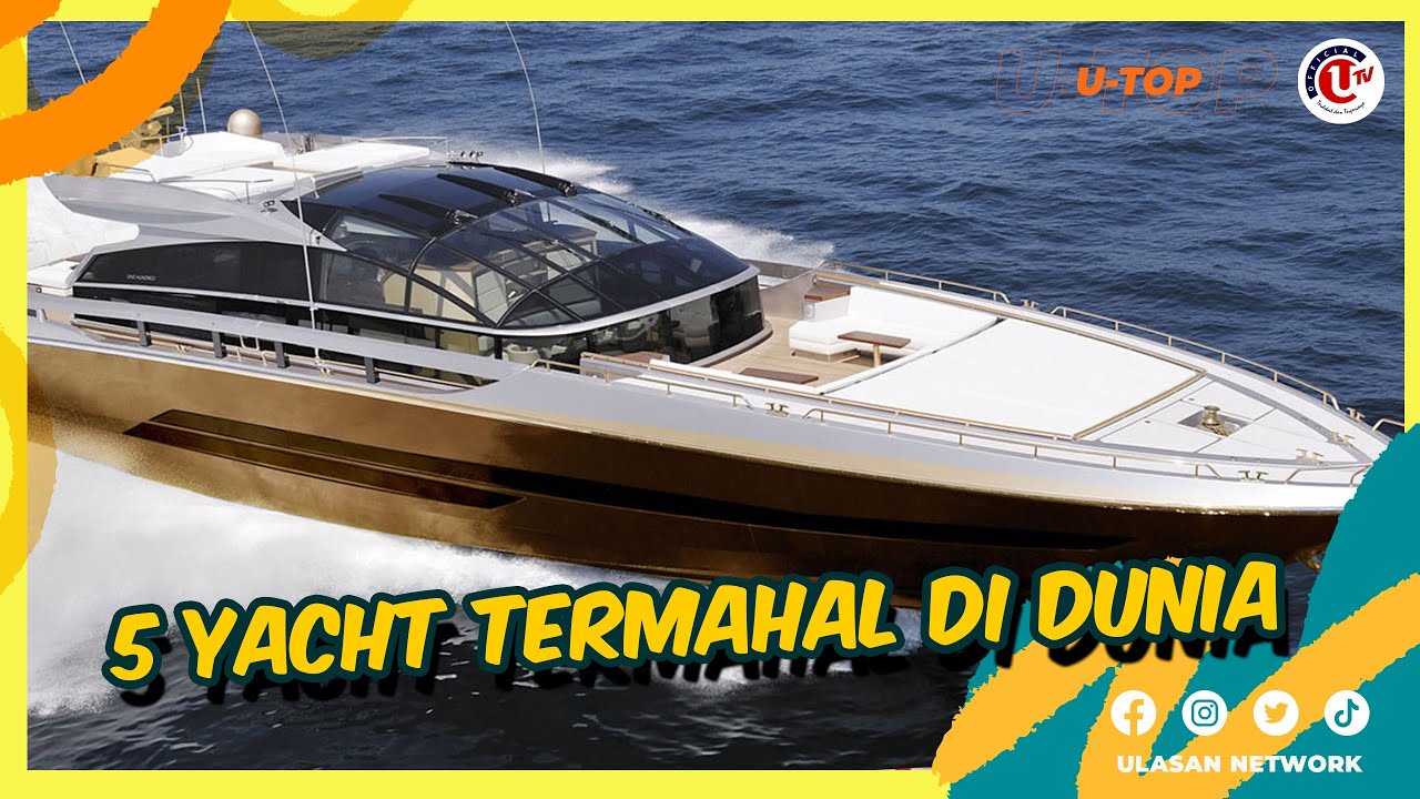 Yacht Termahal di Dunia