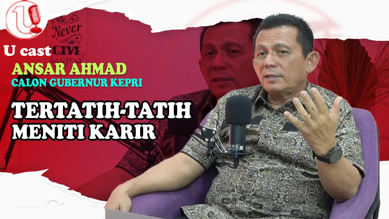 Kisah Duka Ansar Kecil Hingga Raih Kekuasaan di Kepri