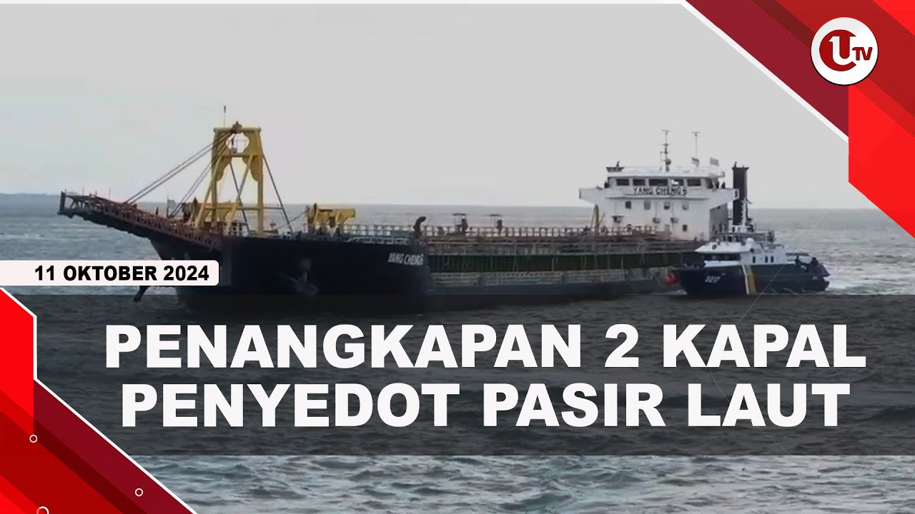 Kementerian Kelautan Tangkap 2 Kapal Penyedot Pasir Laut