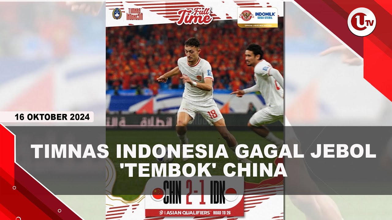 Dominasi Pertandingan, Indonesia Justru Kalah Atas China 2-1