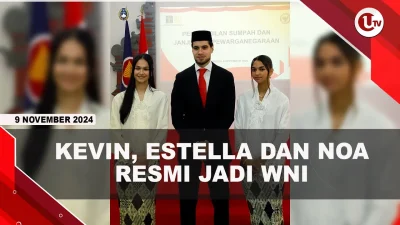 [VIDEO] Kevin, Estella dan Noa Resmi Jadi WNI