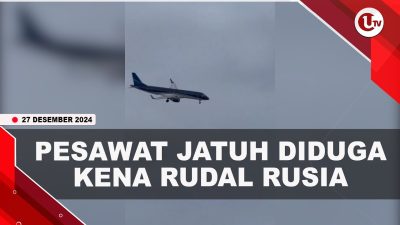 [VIDEO] Pesawat Azerbaijan Jatuh Diduga Kuat Kena Rudal Rusia