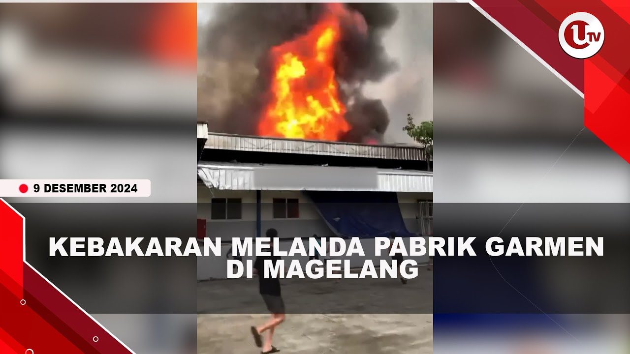 Kebakaran Melanda Pabrik Garmen di Magelang