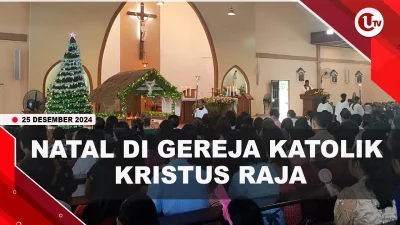 [VIDEO] Ibadah Natal di Gereja Katolik Kristus Raja Berlangsung Khidmat