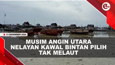 [VIDEO] Musim Angin Utara, Nelayan Kawal Bintan Pilih Tak Melaut
