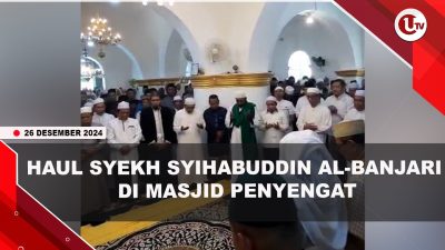 [VIDEO] Haul Akbar Syekh Syihabuddin Al-Banjari Dihadiri Jemaah dari Luar Negeri