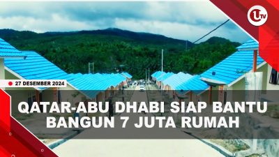 [VIDEO] Pemerintah Qatar dan Abu Dhabi Siap Biaya Pembangunan 7 Juta Perumahan