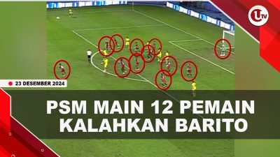 [VIDEO] Kronologi PSM Makassar Bermain 12 Pemain Menang Atas Barito