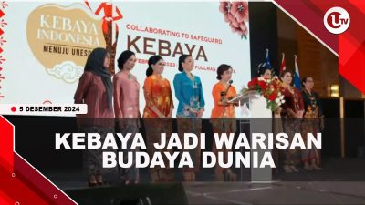 [VIDEO] Unesco Tetapkan Kebaya Jadi Warisan Budaya Dunia