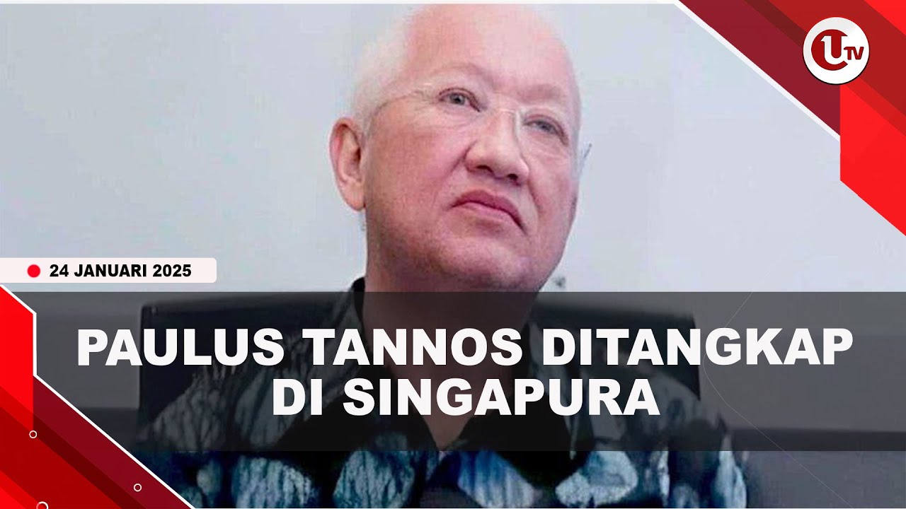 Buron Kasus Korupsi e-KTP Paulus Tannos Ditangkap di Singapura