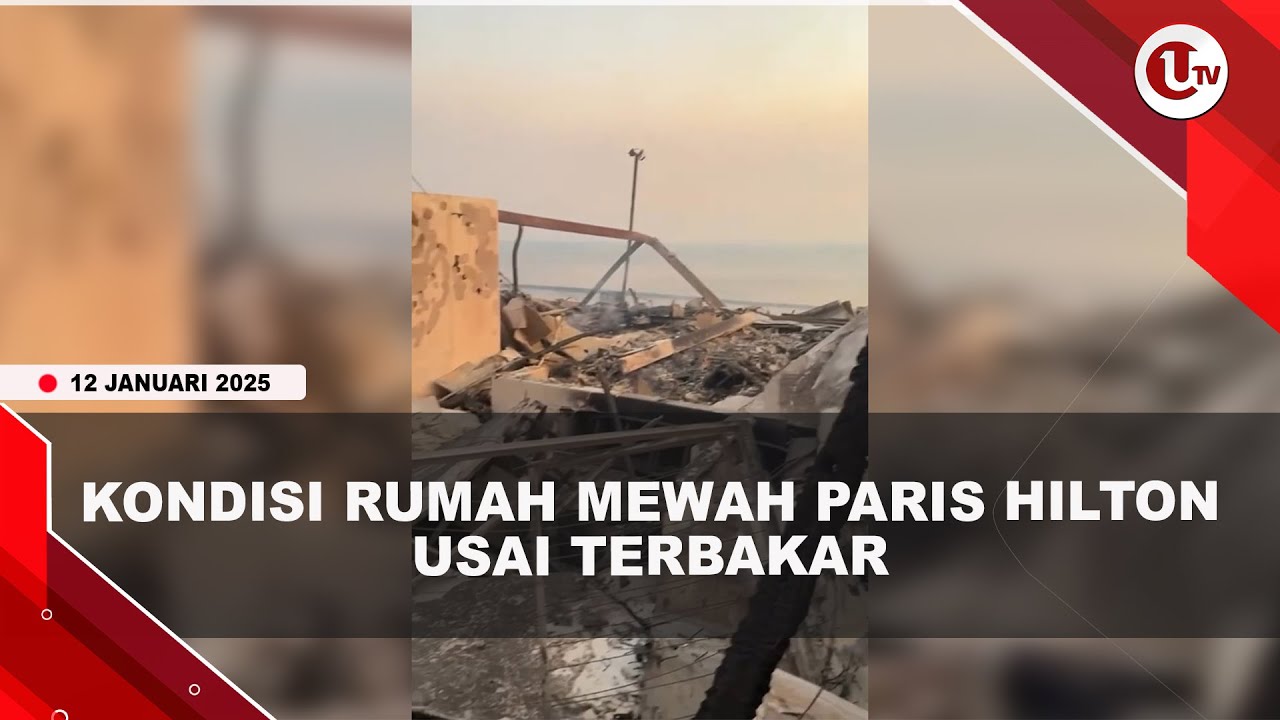 Kebakaran di LA, Rumah Mewah Paris Hilton Ikut Hangus Terbakar