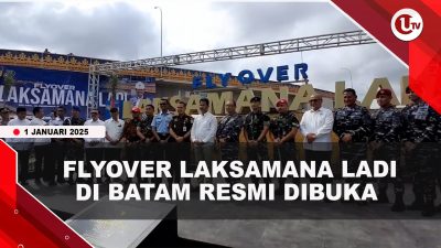 [VIDEO] Flyover Laksamana Ladi di Batam Resmi Dibuka
