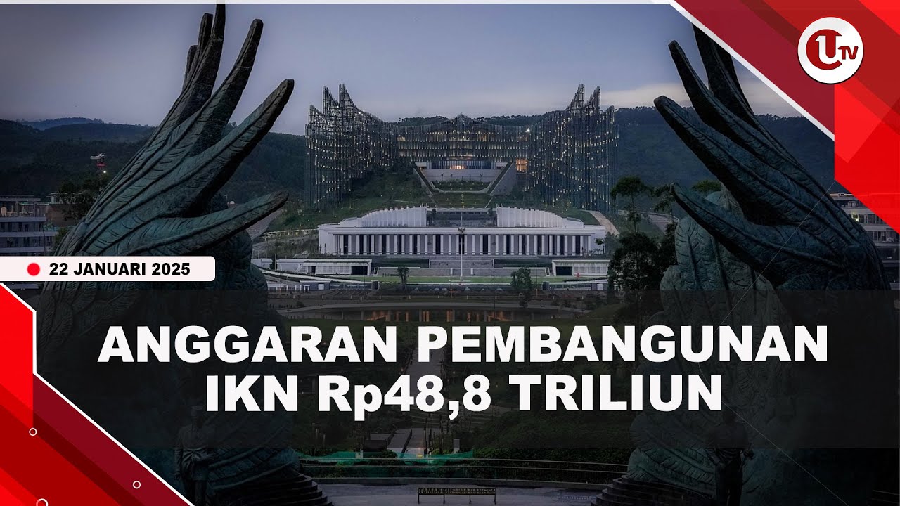 Prabowo Setujui Anggaran Pembangunan IKN Rp48,8 Triliun