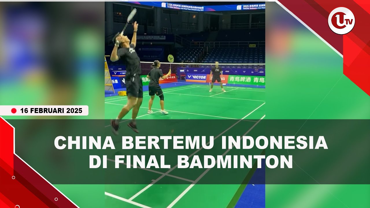 China Bertemu Indonesia di Final Badminton Asia Mixed Team Championship 2025