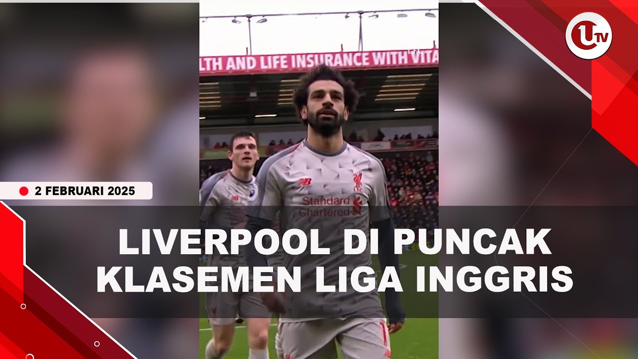 Liverpool Mengukuhkan Diri di Puncak Klasemen