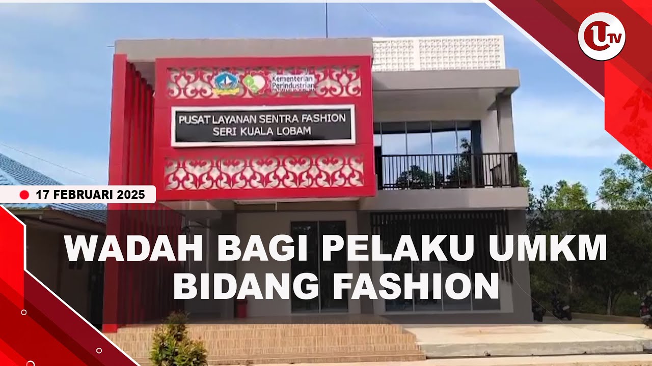 Sentra Industri Fashion Seri Kuala Lobam Mulai Beroperasi