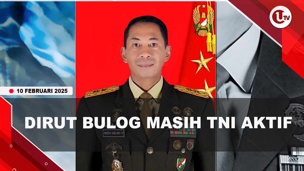 [VIDEO] Dirut Bulog Berstatus TNI Aktif, Pakar Hukum Sebut Langgar UU TNI