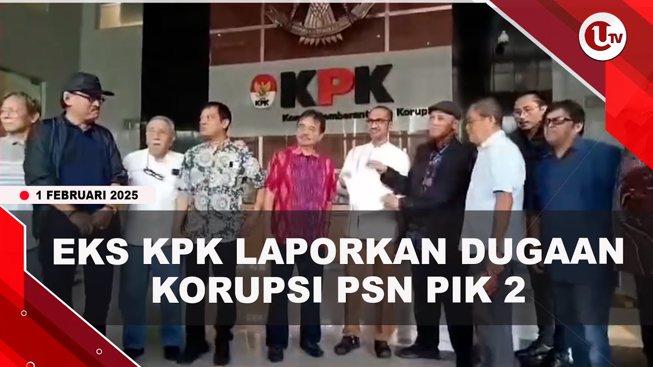 Abraham Samad dan Pegiat Anti Korupsi Laporkan Dugaan Korupsi PSN PIK 2