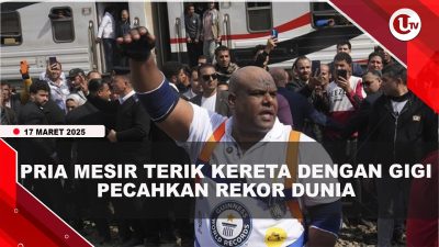 [VIDEO] Pria Mesir Tarik Kereta Dengan Gigi, Pecahkan Rekor Dunia