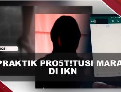 [VIDEO] Heboh, Praktik Pr*stitusi Online Marak di IKN