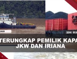 [VIDEO] Heboh Kapal JKW Mahakam Dan Iriana Angkut Nikel, Siapa Pemiliknya?