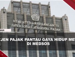[VIDEO] DJP Pantau Gaya Hidup Mewah Di Medsos, Targetnya Artis-Influencer