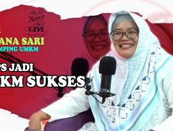 [VIDEO] Sukses Menjadi Pendamping UMKM Hingga Naik Kelas