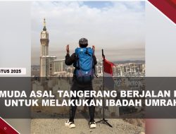 [VIDEO] Pemuda Asal Tangerang Berjalan Kaki Untuk Melakukan Ibadah Umrah | U-NEWS