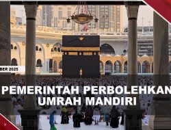 [VIDEO] Pemerintah Resmi Perbolehkan Umrah Mandiri, Ini 5 Syaratnya | U-NEWS