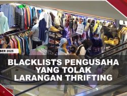 [VIDEO] Purbaya Bakal Blacklist Hingga Tangkap Pengusaha Yang Tolak Larangan Thrifting | U-NEWS