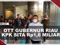 [VIDEO] Fakta OTT Gubernur Riau, KPK Sita Rp1,6 Miliar Hingga Modus “Jatah Preman” | U-NEWS
