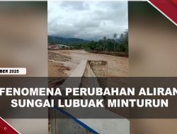 [VIDEO] Fenomena Perubahan Aliran Sungai Lubuak Minturun