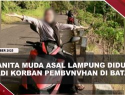 [VIDEO] Wanita Muda Asal Lampung Diduga Jadi Korban Pembunuhan