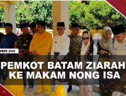 [VIDEO] Pemkot Batam Ziarah Makam Nong Isa Dalam Rangkaian Hari Jadi Ke-196 | U-NEWS