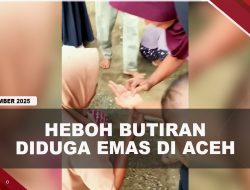 [VIDEO] Warga Aceh Temukan Butiran Diduga Emas Berserakan di Depan Rumah | U-NEWS