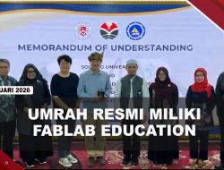 [VIDEO] UMRAH Miliki Fablab Education, Bekerjasama Dengan Sugong University dan UPI | U-NEWS