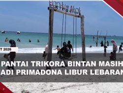 [VIDEO] Pantai Trikora Bintan Masih Jadi Primadona Libur Lebaran | U-NEWS