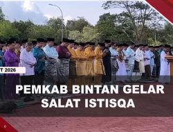 [VIDEO] Kemarau Dan Krisis Air, Pemkab Bintan Gelar Salat Istisqa | U-NEWS